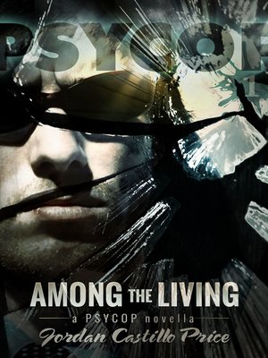 cover image of Among the Living (PsyCop #1)
